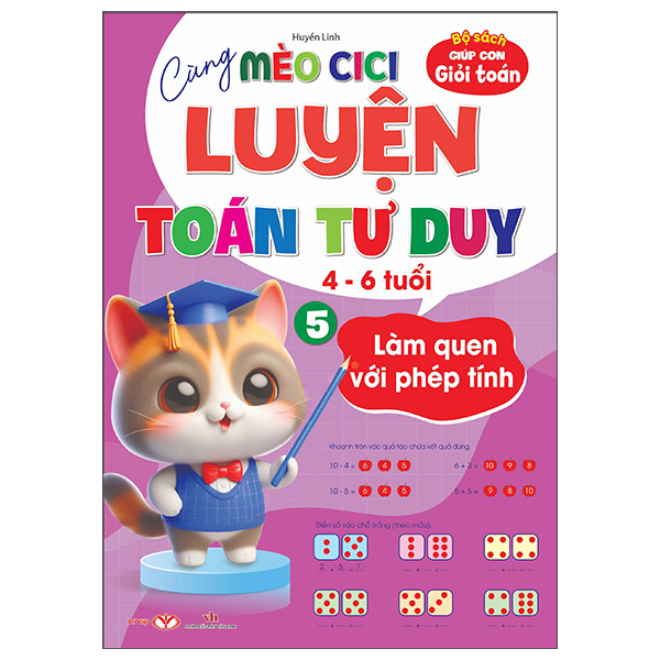 Bộ Cùng Mèo Cici Luyện Toán Tư Duy - Tập 5 - Làm Quen Với Phép Tính