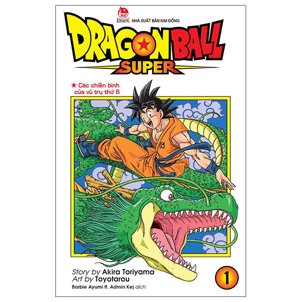 Bộ Dragon Ball Super - Tập 1 - Các Chiến Binh Của Vũ Trụ Thứ 6 (Tái Bản 2025)
