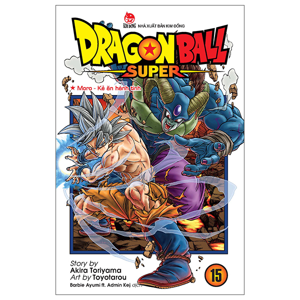 Bộ Dragon Ball Super - Tập 15 - Moro - Kẻ Ăn Hành Tinh (Tái Bản 2025)