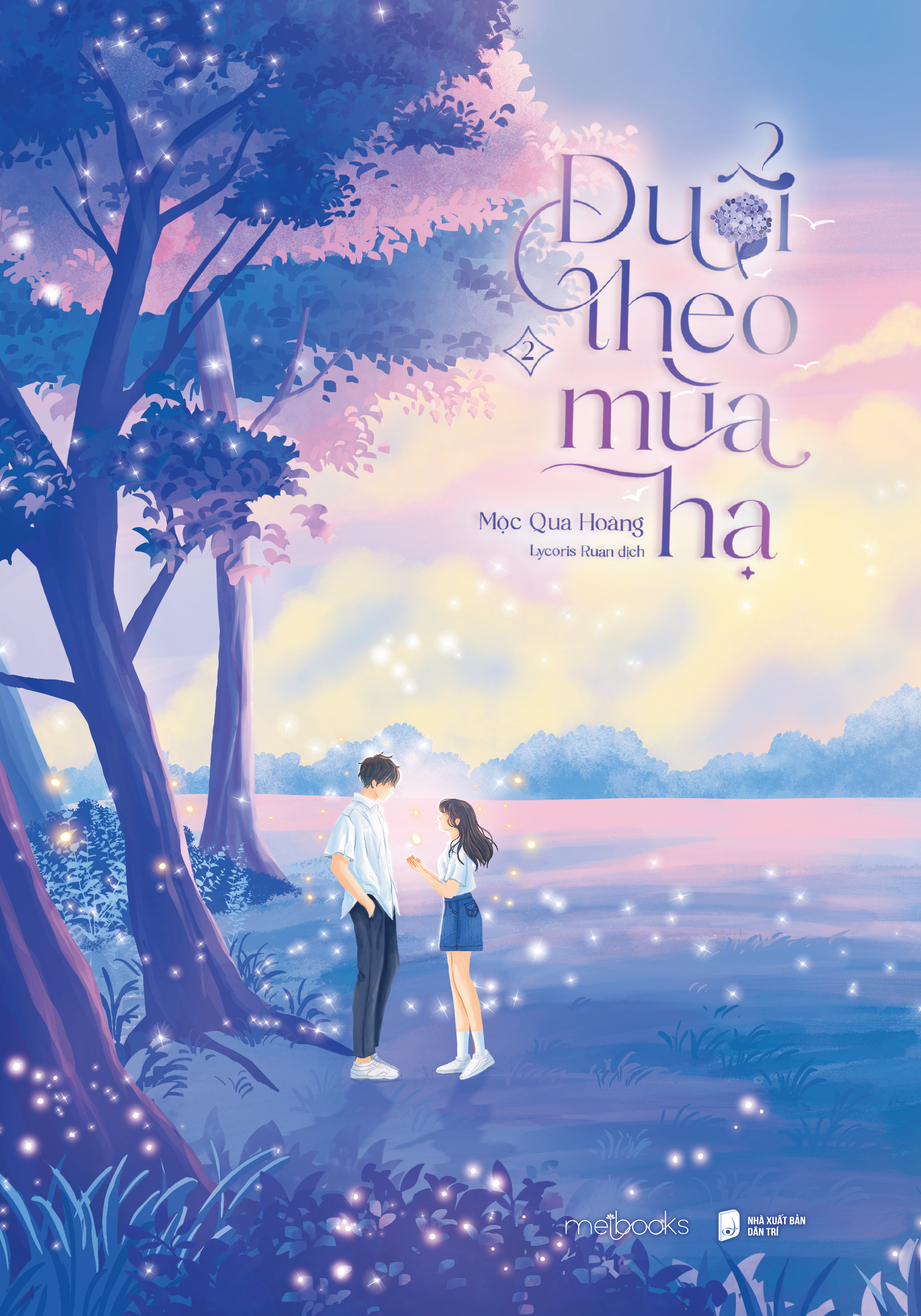 Bộ
						
										
										Đuổi Theo Mùa Hạ - Tập 2 - Ảnh 2