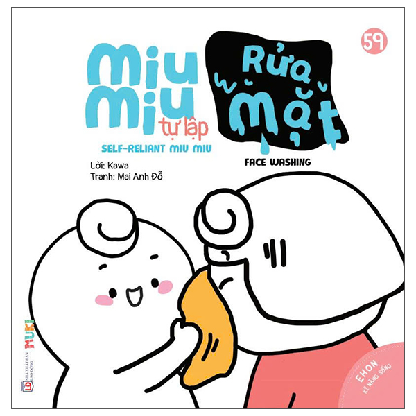 Bộ
Ehon Kĩ Năng Sống - Tập 59 - Miu Miu Tự Lập - Rửa Mặt (Dành Cho Độ Tuổi 1-6)