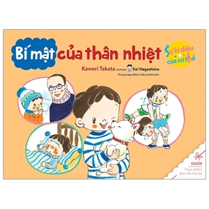 bộ ehon sự kỳ diệu của cơ thể - bí mật của thân nhiệt (tái bản 2020)
