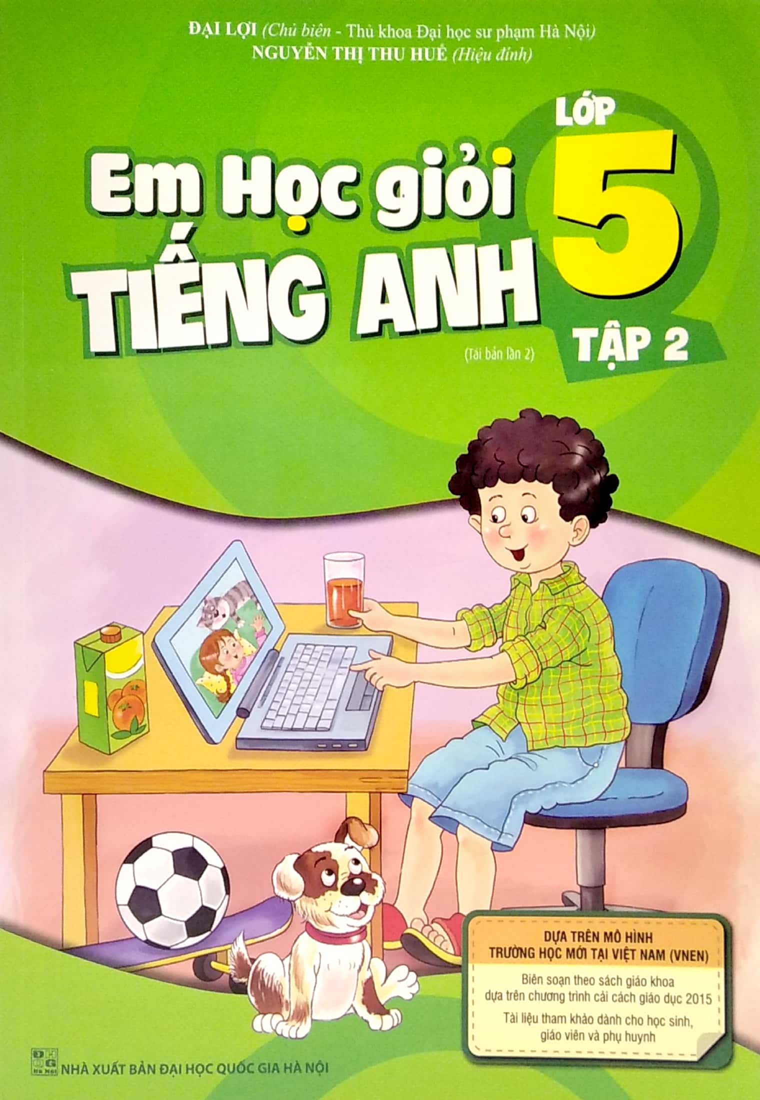 Bo
Em Hoc Gioi Tieng Anh Lop 5 - Tap 2 (Tai Ban 02) - Ảnh 2