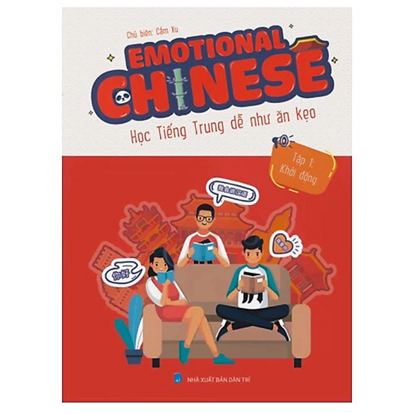Bộ Emotional Chinese - Học Tiếng Trung Dễ Như Ăn Kẹo - Tập 1 - Khởi Động