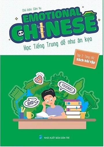 Bộ
						
										
										Emotional Chinese - Học Tiếng Trung Dễ Như Ăn Kẹo - Tập 2 - Tăng Tốc - Sách Bài Tập - Ảnh 2