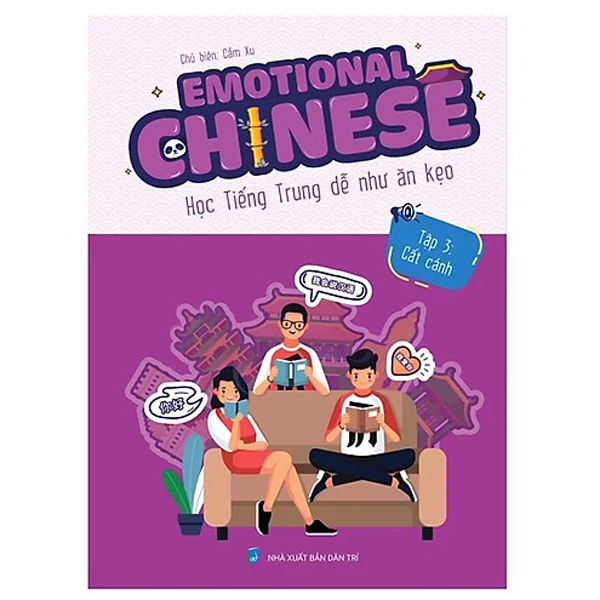 Bộ Emotional Chinese - Học Tiếng Trung Dễ Như Ăn Kẹo - Tập 3 - Cất Cánh