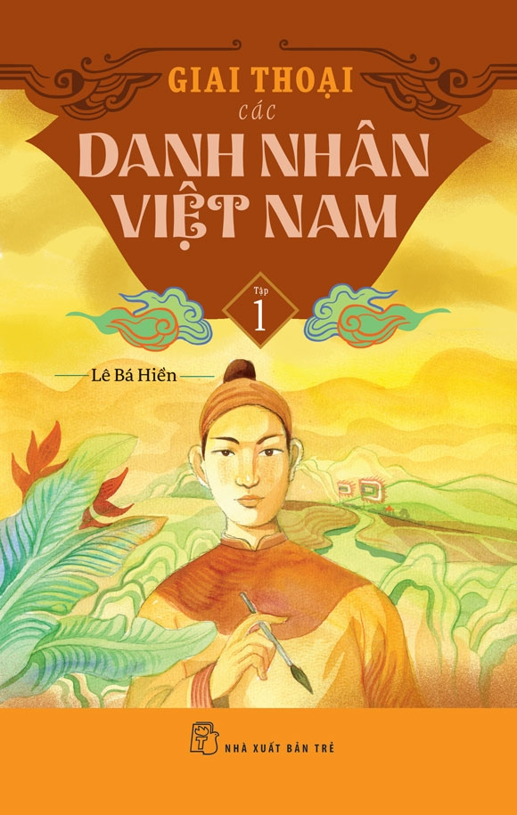 Bộ Giai Thoại Các Danh Nhân Việt Nam - Tập 1 - Ảnh 2