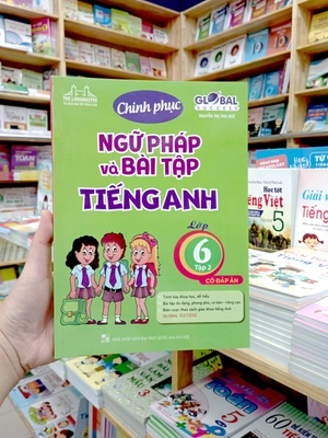 bộ global success - chinh phục ngữ pháp và bài tập tiếng anh lớp 6 - tập 2 (có đáp án) - Ảnh 16