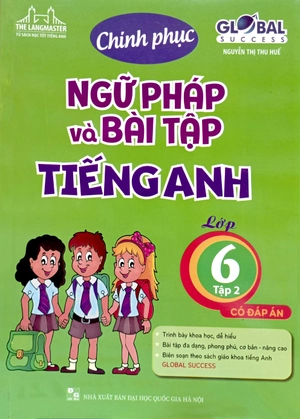 bộ global success - chinh phục ngữ pháp và bài tập tiếng anh lớp 6 - tập 2 (có đáp án) - Ảnh 3