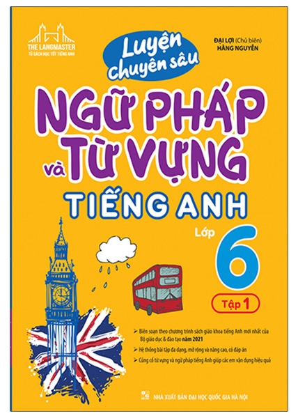 Bộ Global Success - Luyện Chuyên Sâu Ngữ Pháp Và Từ Vựng Tiếng Anh Lớp 6 - Tập 1 (Tái Bản 2024) - Ảnh 2