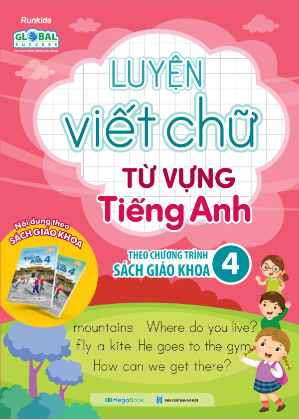 Bộ Global Success - Luyện Viết Chữ Từ Vựng Tiếng Anh Theo Chương Trình Sách Giáo Khoa 4 - Ảnh 2