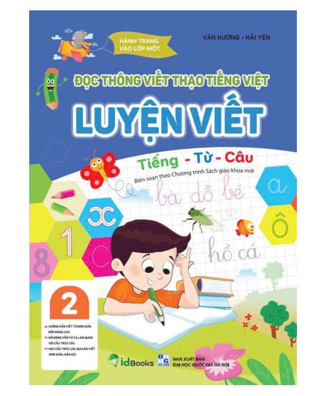 Bo
Hanh Trang Vao Lop 1-Doc Thong Viet Thao Tieng Viet-Luyen Viet-Tieng-Tu-Cau 2 - Ảnh 2