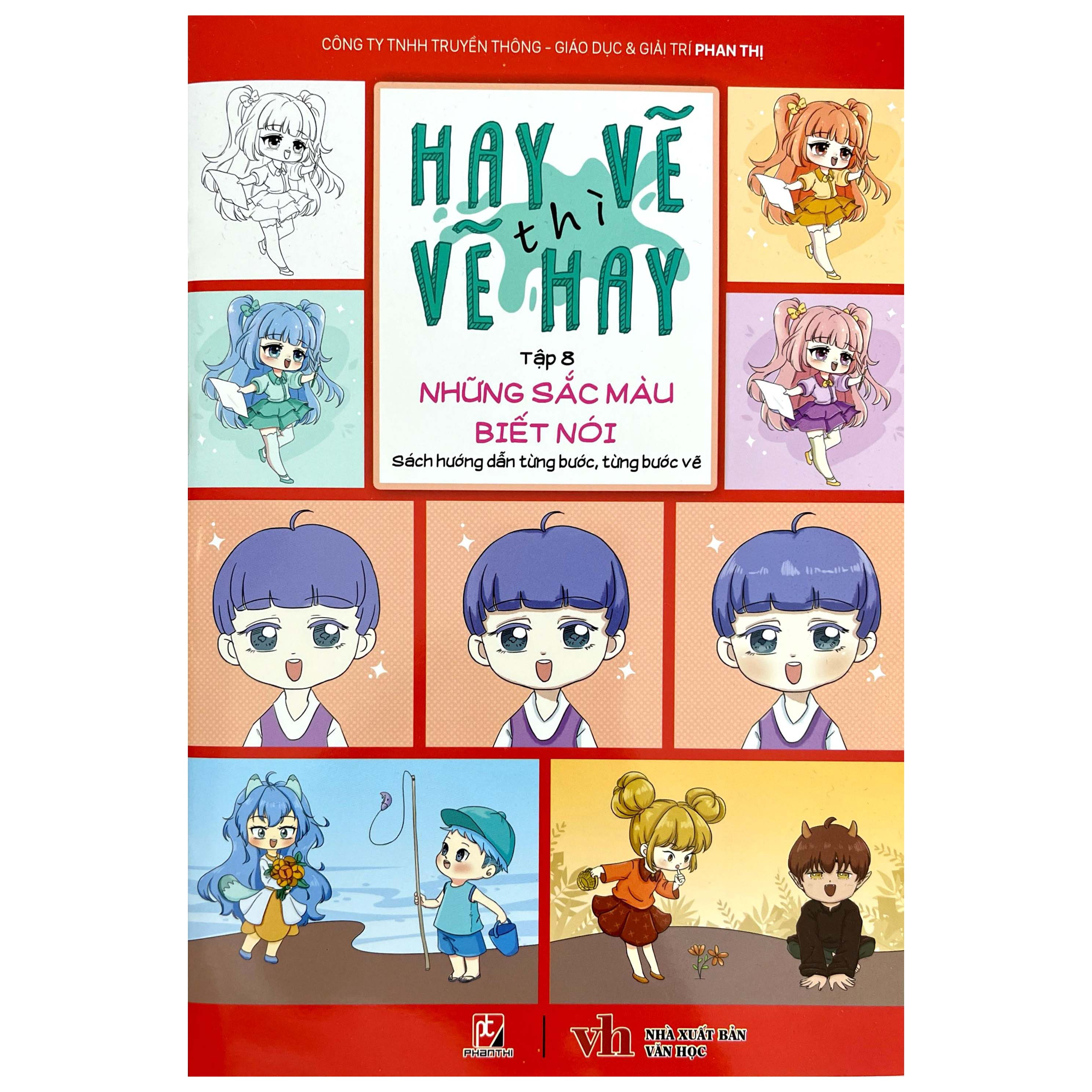 Bộ
Hay Vẽ Thì Vẽ Hay - Những Sắc Màu Biết Nói