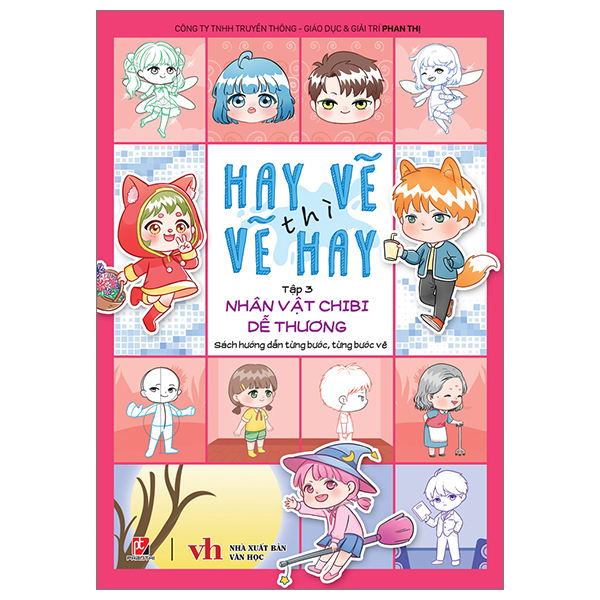Bộ Hay Vẽ Thì Vẽ Hay - Tập 3 - Nhân Vật Chibi Dễ Thương