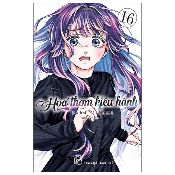 Bộ
Hoa Thơm Kiêu Hãnh - Tập 16