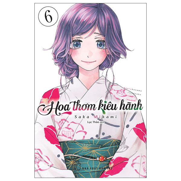 Bộ Hoa Thơm Kiêu Hãnh - Tập 6