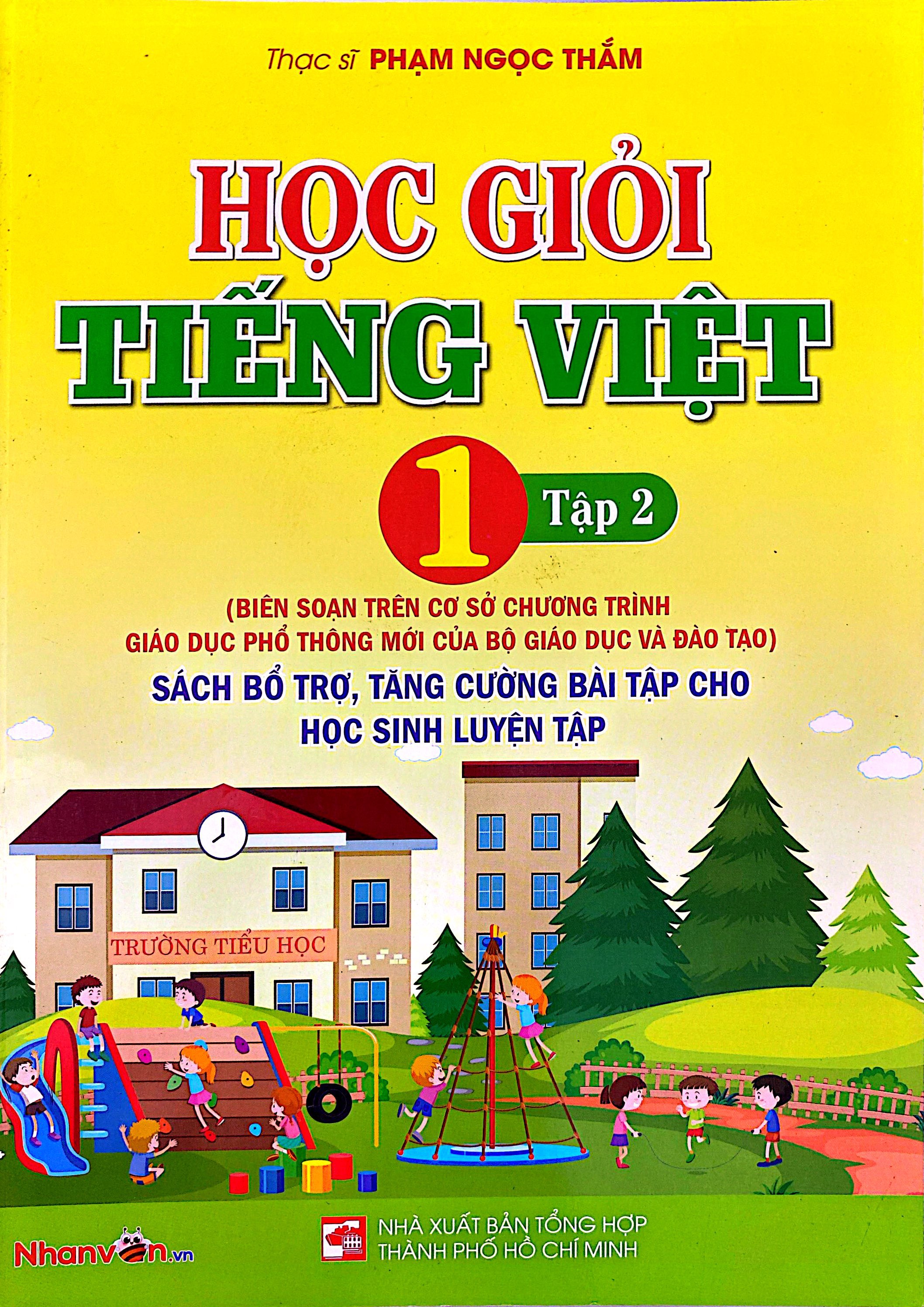 Bo
Hoc Gioi Tieng Viet 1 - Tap 2 (Sach Bo Tro, Tang Cuong Bai Tap Cho Hoc Sinh Luyen Tap) - Ảnh 2