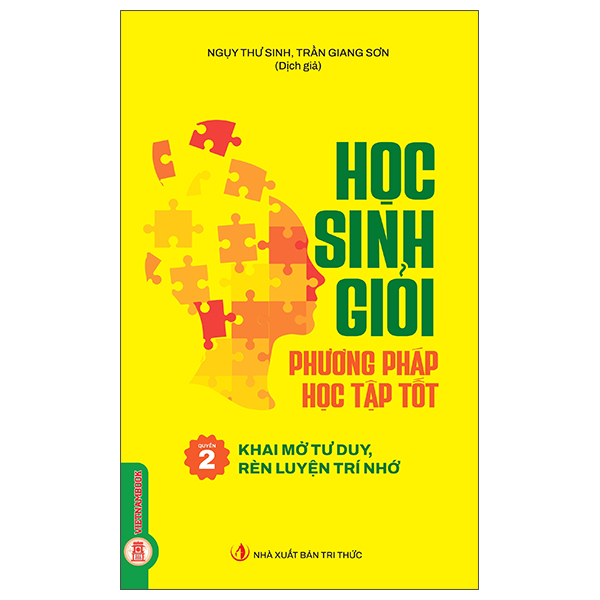 Bộ
Học Sinh Giỏi, Phương Pháp Học Tập Tốt - Quyển 2 - Khai Mở Tư Duy, Rèn Luyện Trí Nhớ