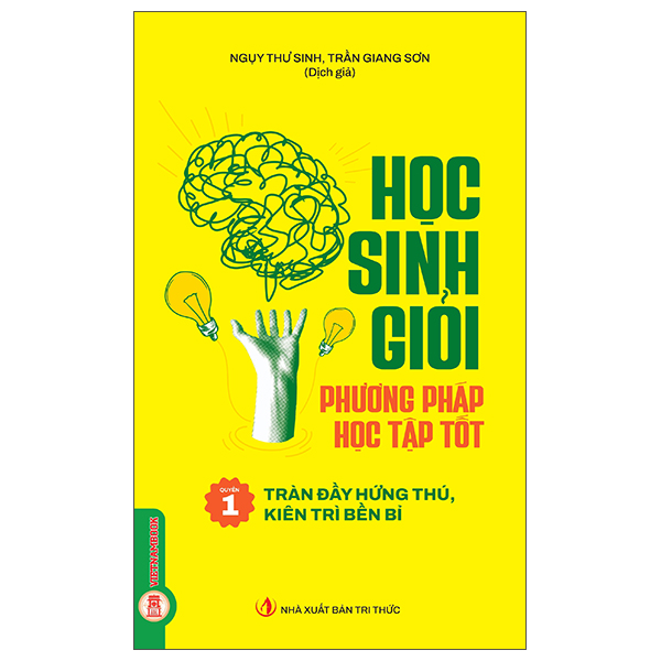 Bộ
Học Sinh Giỏi, Phương Pháp Học Tập Tốt - Quyển 2 - Khai Mở Tư Duy, Rèn Luyện Trí Nhớ - Ảnh 2
