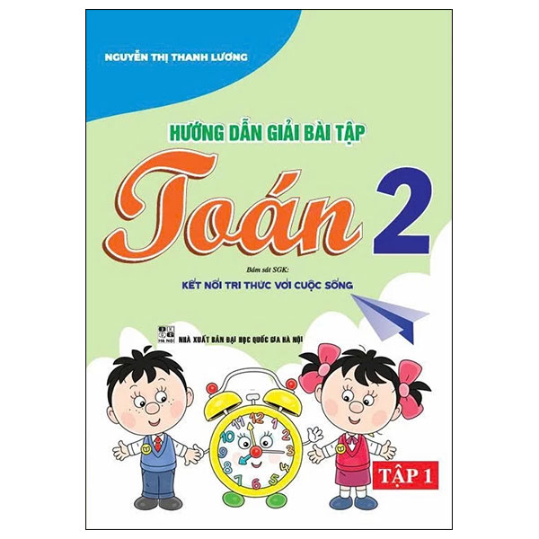 Bộ
Hướng Dẫn Giải Bài Tập Toán 2 - Tập 1 (Kết Nối)