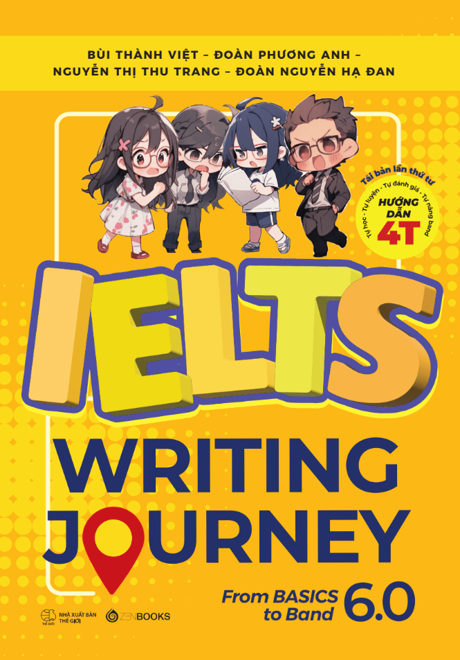 Bộ
						
										
										Ielts Writing Journey - From Basics To Band 6.0 (Tái Bản 2024) - Ảnh 2