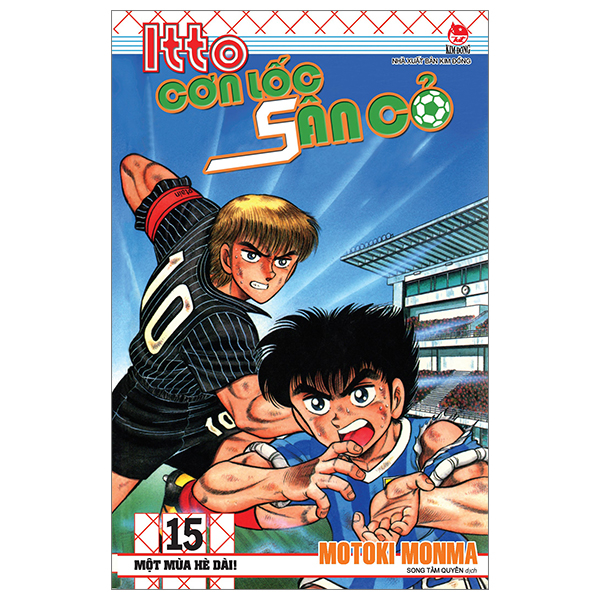 Bộ Itto - Cơn Lốc Sân Cỏ - Tập 15 - Một Mùa Hè Dài! (Tái Bản 2024)