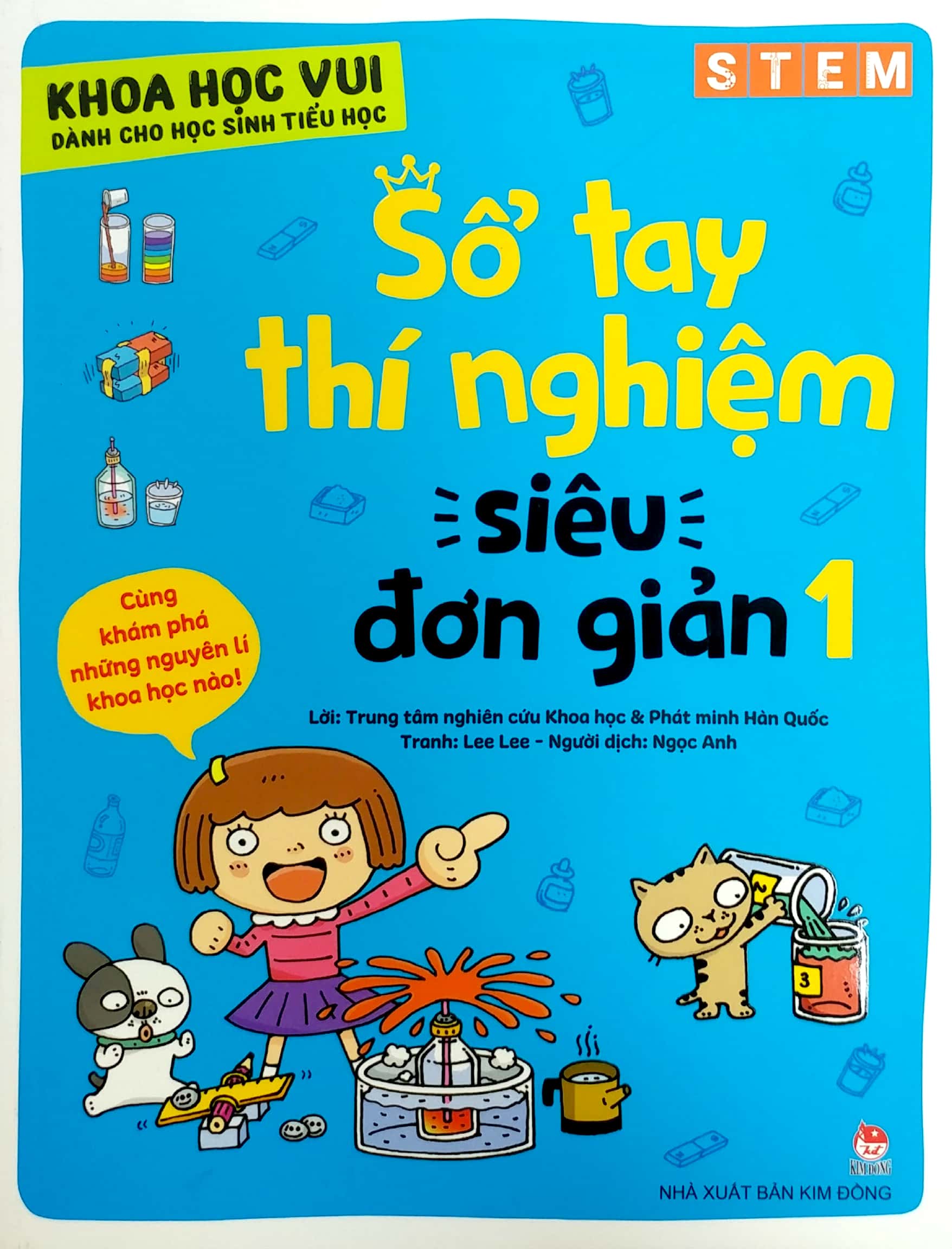 bộ khoa học vui cho học sinh tiểu học - sổ tay thí nghiệm siêu đơn giản - tập 1 - Ảnh 2