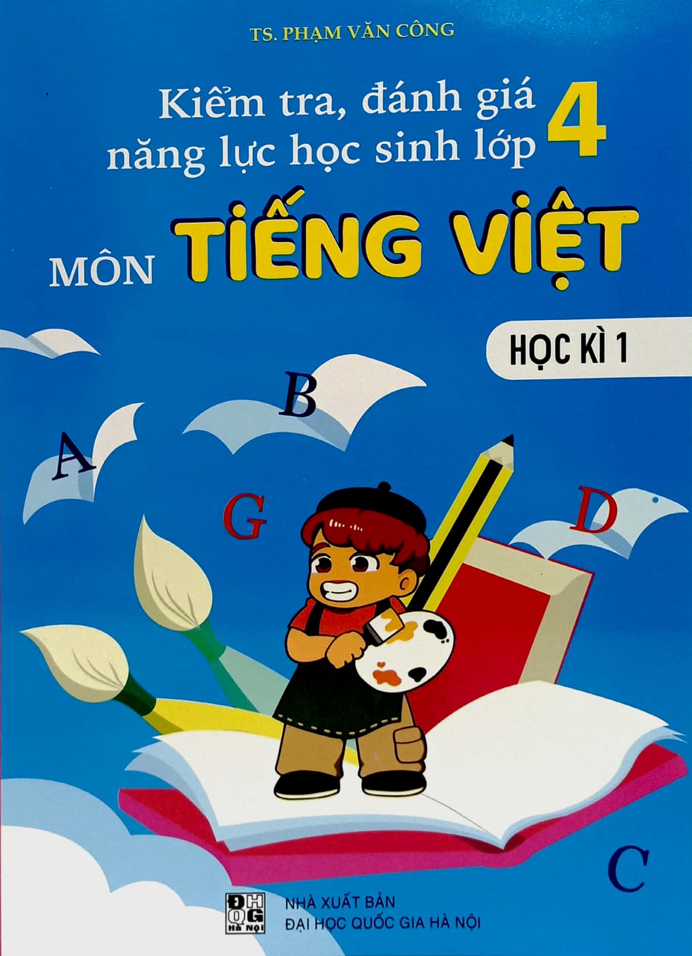 bộ kiểm tra, đánh giá năng lực học sinh lớp 4 môn tiếng việt - học kì 1 - Ảnh 2