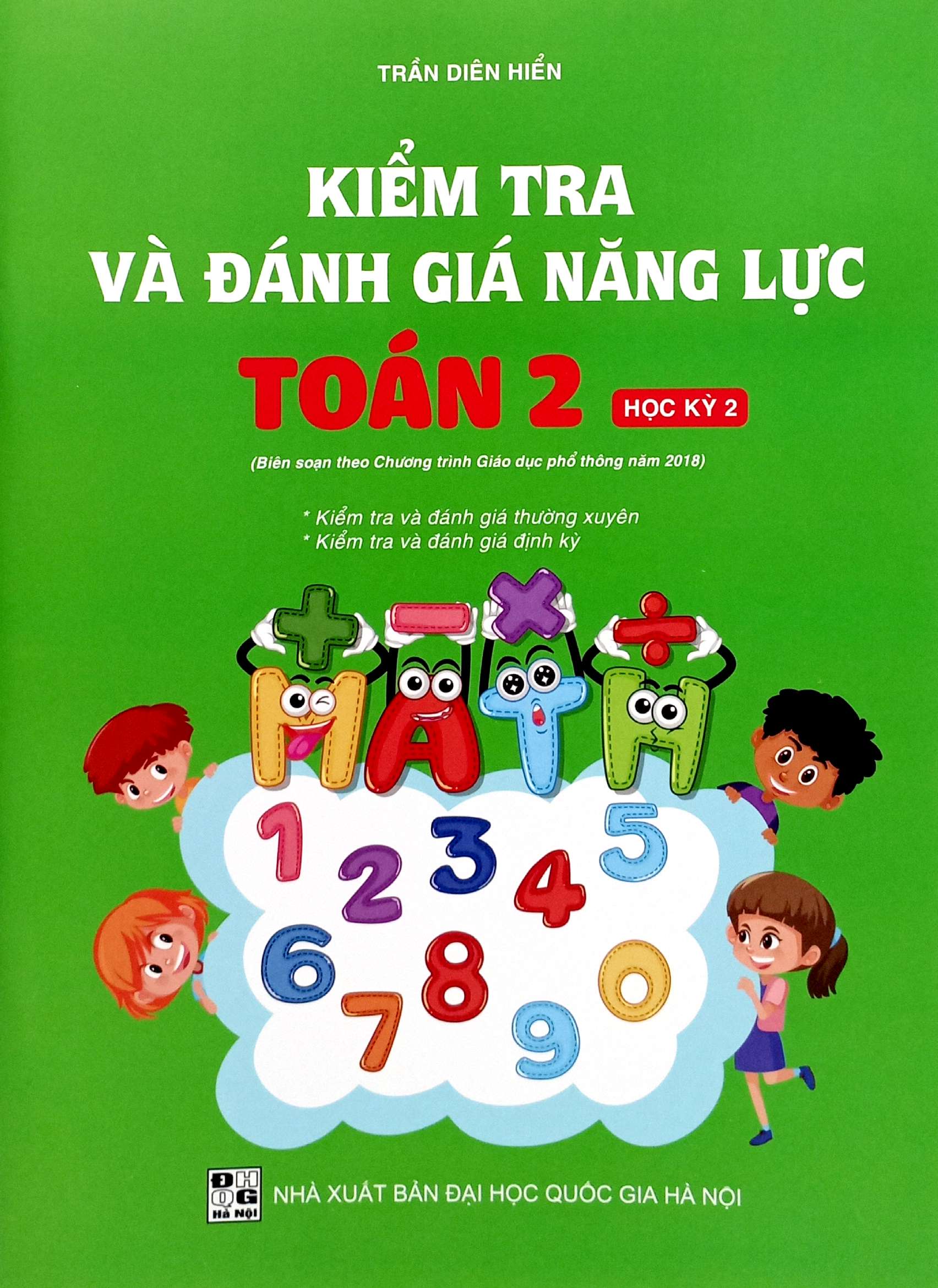 Bo
Kiem Tra Va Danh Gia Nang Luc Toan 2 - Hoc Ky 2 (Bien Soan Theo Chuong Trinh GDPT 2018) - Ảnh 2