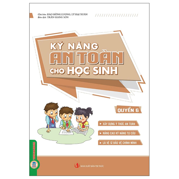 Bộ
Kỹ Năng An Toàn Cho Học Sinh - Quyển 1 - Ảnh 6