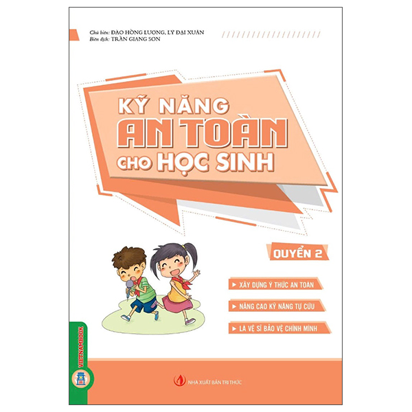 Bộ
Kỹ Năng An Toàn Cho Học Sinh - Quyển 2