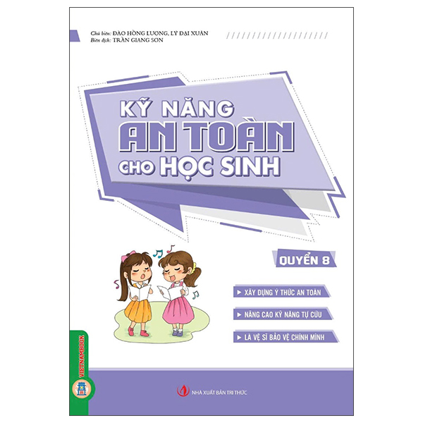 Bộ
Kỹ Năng An Toàn Cho Học Sinh - Quyển 4 - Ảnh 8