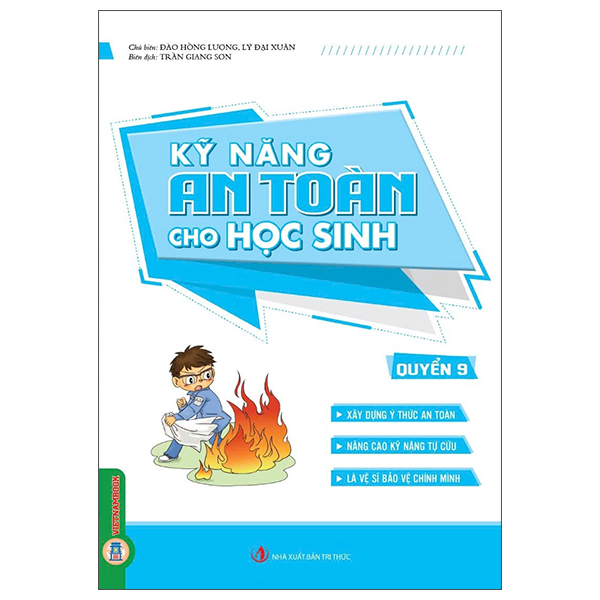 Bộ
Kỹ Năng An Toàn Cho Học Sinh - Quyển 4 - Ảnh 9