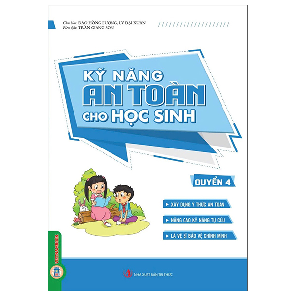 Bộ
Kỹ Năng An Toàn Cho Học Sinh - Quyển 6 - Ảnh 5