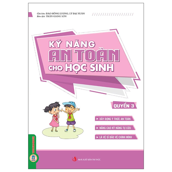 Bộ
Kỹ Năng An Toàn Cho Học Sinh - Quyển 9 - Ảnh 4