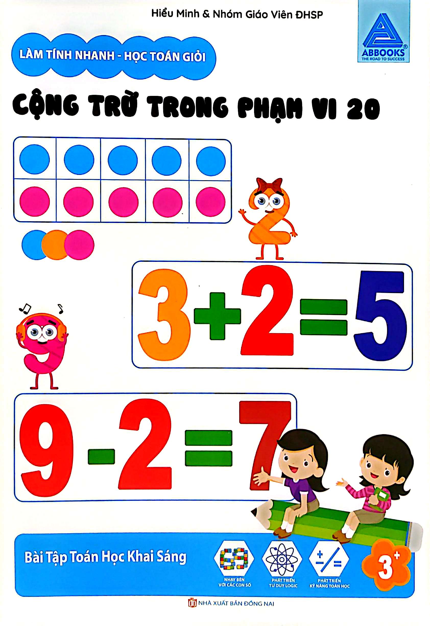 Bo
Lam Tinh Nhanh - Hoc Toan Gioi - Cong Tru Trong Pham Vi 20 - Bai Tap Toan Hoc Khai Sang - Ảnh 2