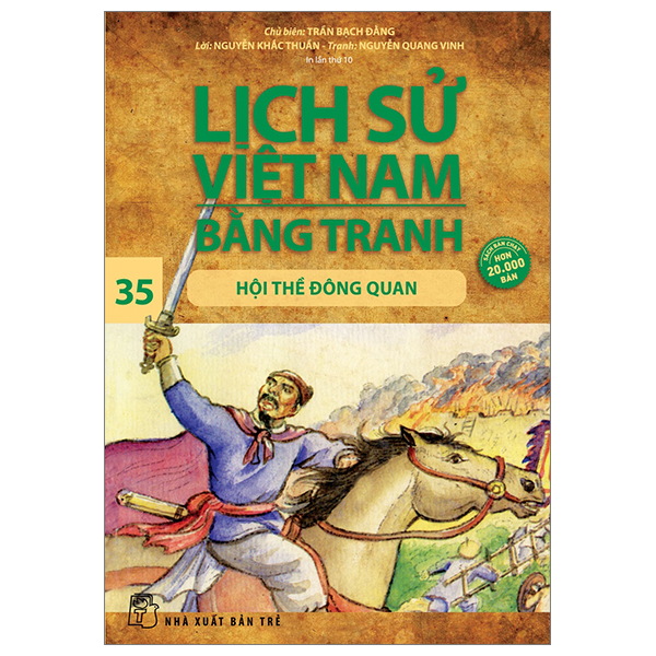 Bộ Lịch Sử Việt Nam Bằng Tranh - Tập 35 - Hội Thề Đông Quan (Tái Bản 2024)