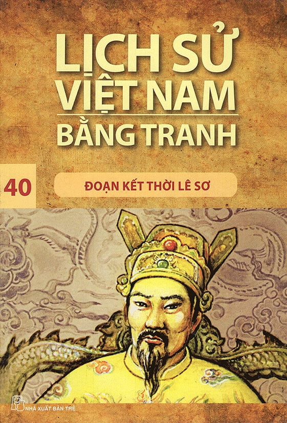 bộ lịch sử việt nam bằng tranh (tập 40) - đoạn kết thời lê sơ (tái bản 2017) - Ảnh 2