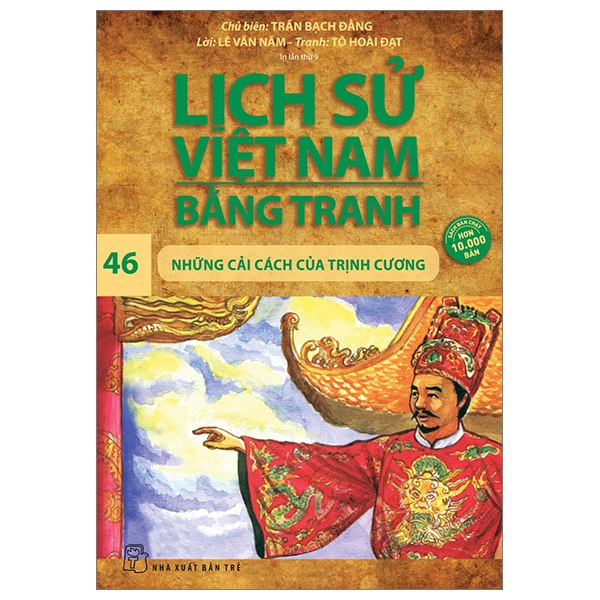 Bộ Lịch Sử Việt Nam Bằng Tranh - Tập 46 - Những Cải Cách Của Trịnh Cương (Tái Bản 2024)