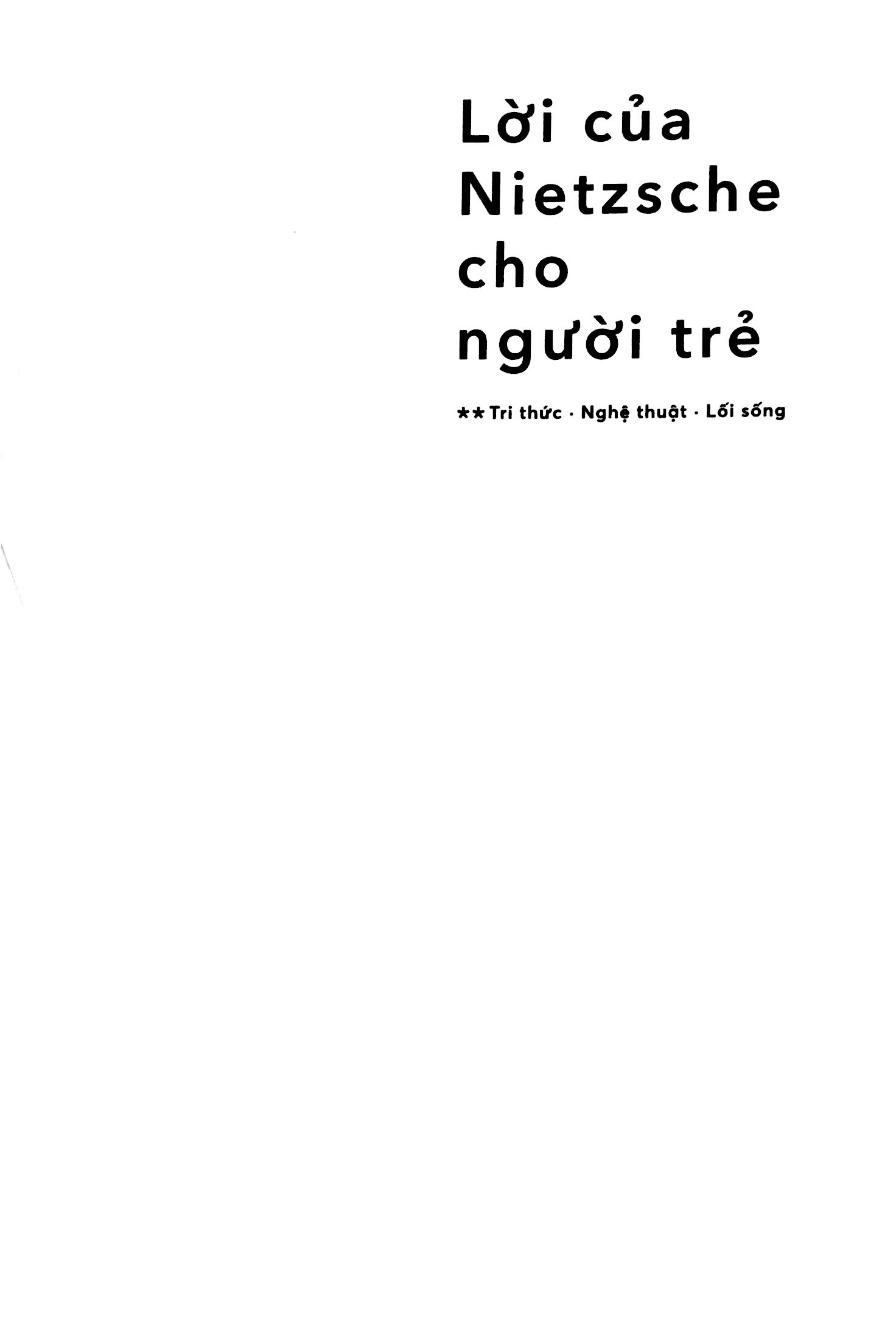 bộ lời của nietzsche cho người trẻ - tập 2: tri thức - nghệ thuật - lối sống - Ảnh 3
