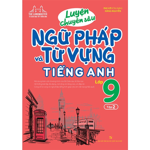 bộ luyện chuyên sâu ngữ pháp và từ vựng tiếng anh lớp 9 - tập 2 (mẫu bìa giao ngẫu nhiên)