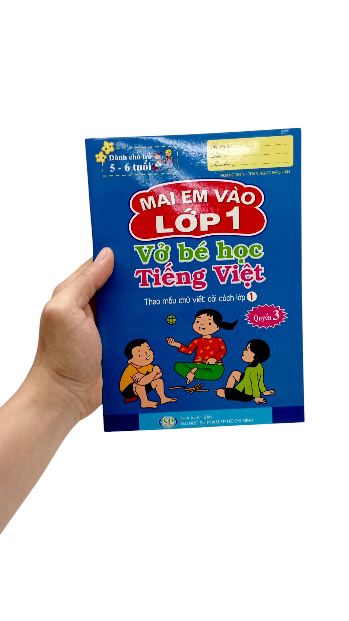 Bo
Mai Em Vao Lop 1 - Danh Cho Tre 5-6 Tuoi - Vo Be Hoc Tieng Viet - Quyen 3 (Tai Ban 2024) - Ảnh 7