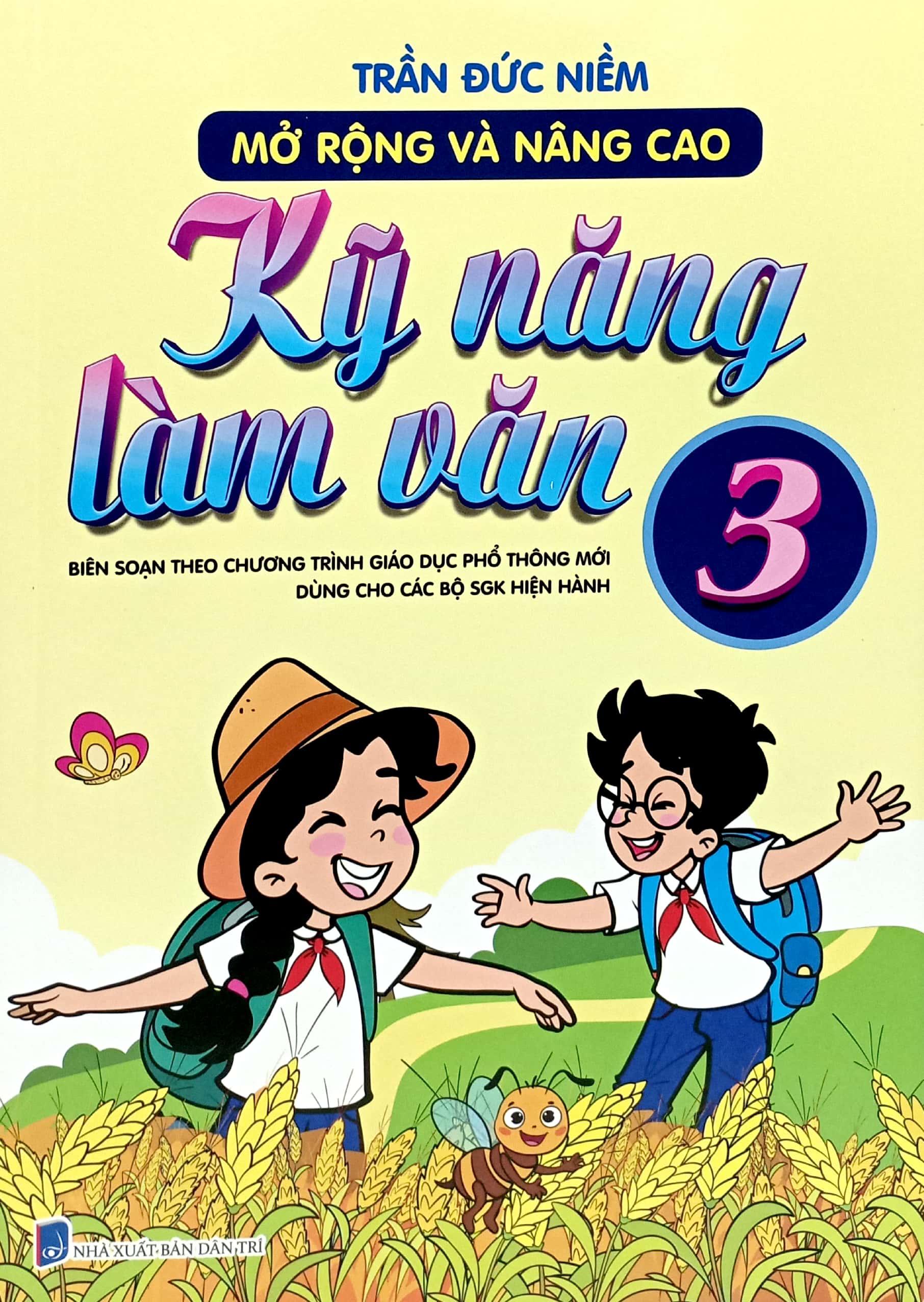 Bo
						
										
										Mo Rong Va Nang Cao Ky Nang Lam Van 3 (Bien Soan Theo Chuong Trinh Giao Duc Pho Thong Moi - Dung Chung Cho Cac Bo Sach Giao Khoa Hien Hanh) - Ảnh 2