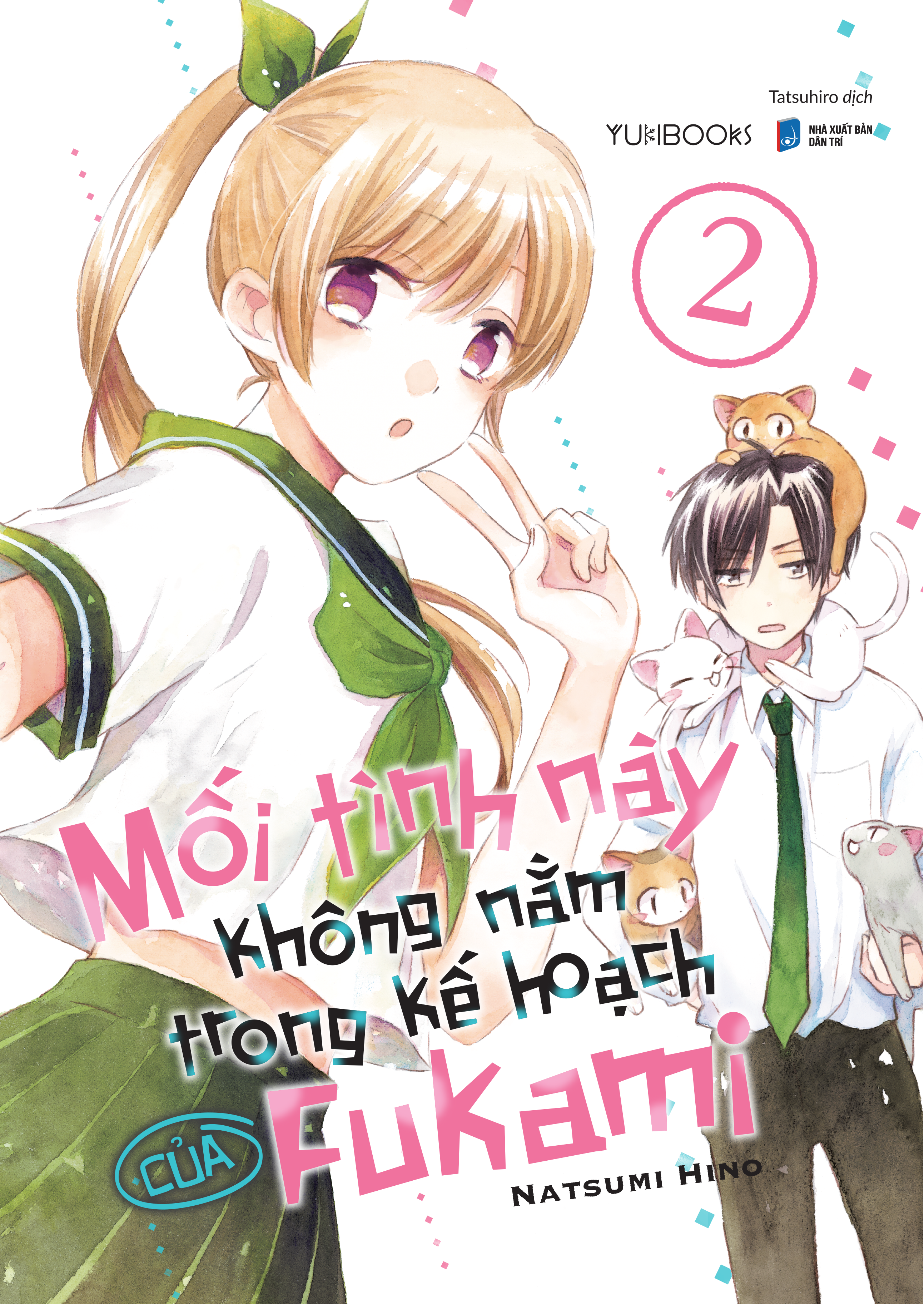 Bộ
Mối Tình Này Không Nằm Trong Kế Hoạch Của Fukami - Tập 2 - Tặng Kèm Postcard Bồi Bo Góc - Ảnh 3