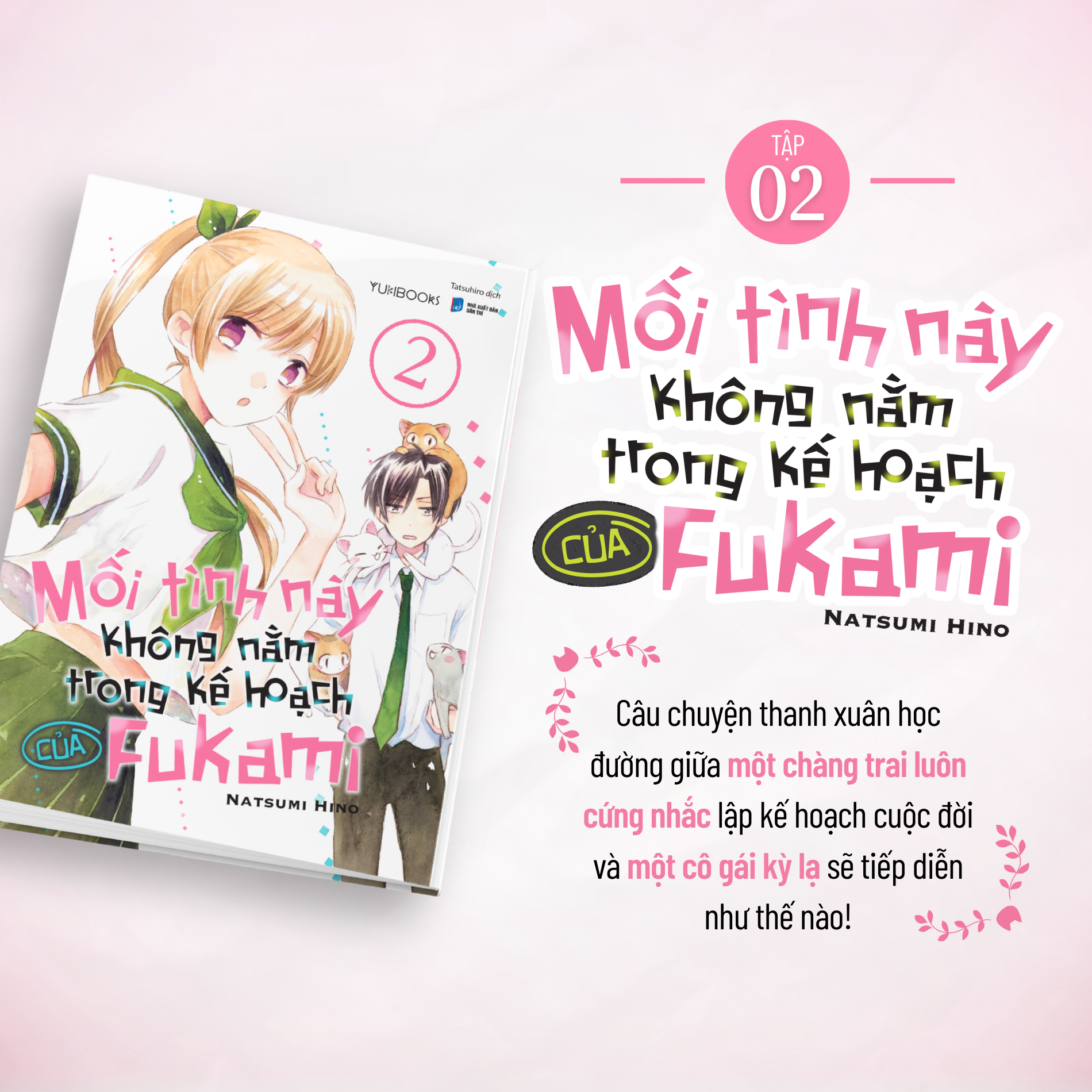 Bộ
Mối Tình Này Không Nằm Trong Kế Hoạch Của Fukami - Tập 2 - Tặng Kèm Postcard Bồi Bo Góc - Ảnh 4