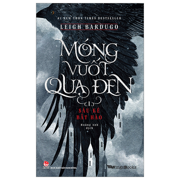 Bộ Móng Vuốt Quạ Đen - Tập 1 - Sáu Kẻ Bất Hảo (Tái Bản 2024)