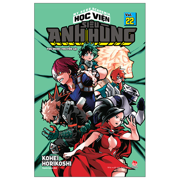 Bộ
My Hero Academia - Học Viện Siêu Anh Hùng - Tập 22 - Thứ Được Truyền Lại (Tái Bản 2026)
