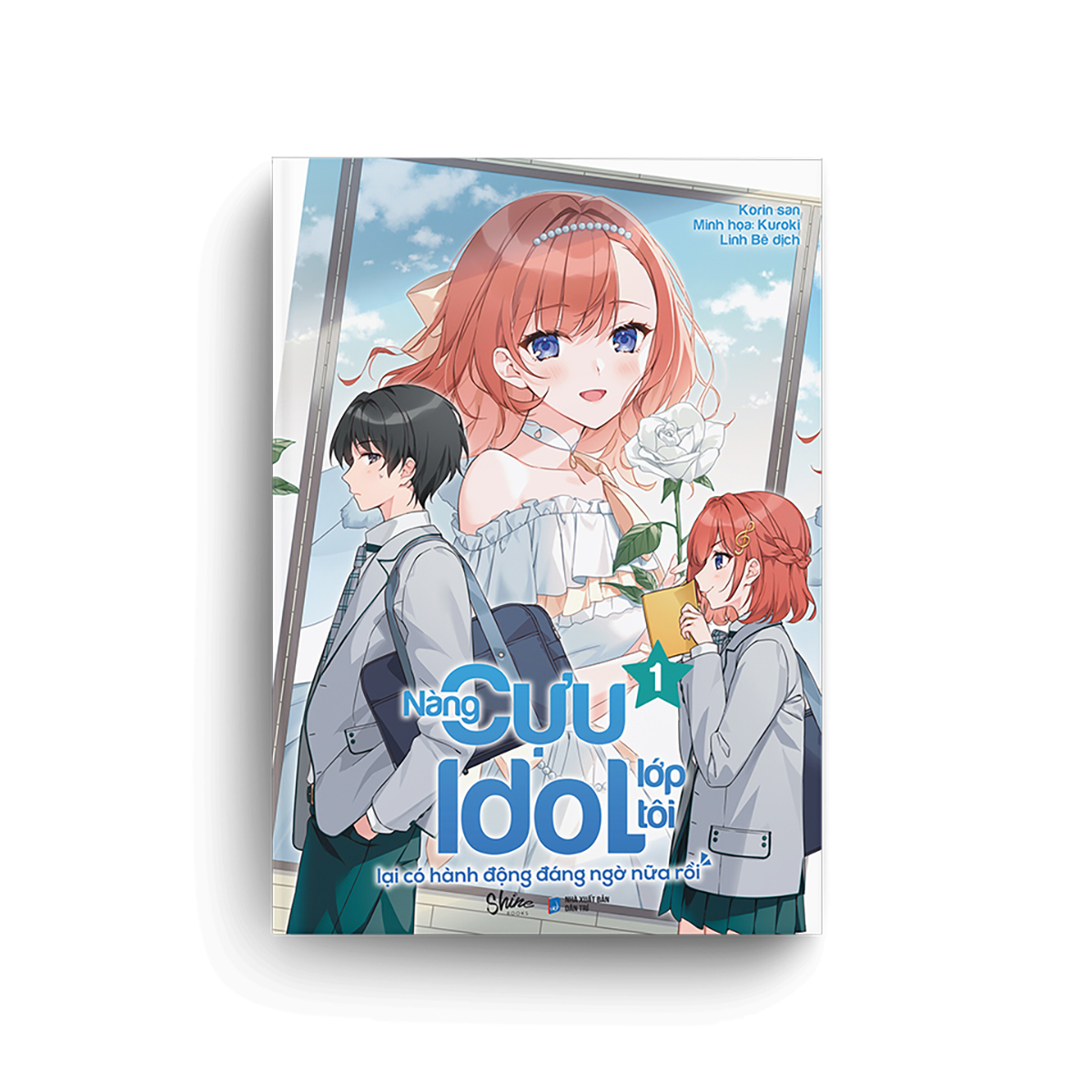 bộ nàng cựu idol lớp tôi lại có hành động đáng ngờ nữa rồi - tập 1 - tặng kèm 2 bookmark - Ảnh 5