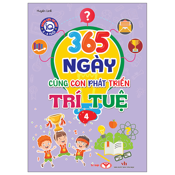 Bộ
Năng Lực Tư Duy IQ 3-6 Tuổi - 365 Ngày Cùng Con Phát Triển Trí Tuệ - Tập 4