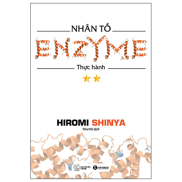 Bộ Nhân Tố Enzyme - Tập 2 - Thực Hành (Tái Bản 2024)